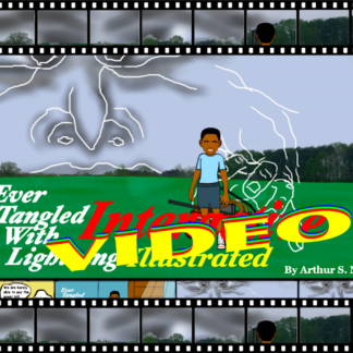Ever Tangled With Lightning Interactive Video