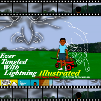 Ever Tangled With Lightning Illustrated and Interactive Hardcover